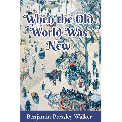 When The Old World Was New - Paperback