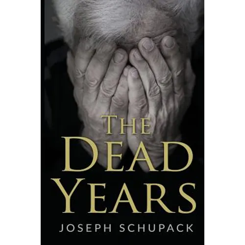 The Dead Years: Holocaust Memoirs - Paperback