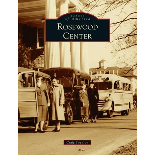 Rosewood Center - Hardcover