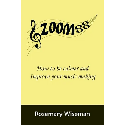 Zoom88: How to be calmer and improve your music making - Paperback