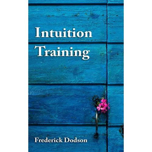 Intuition Training - Hardcover