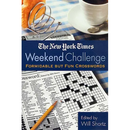 The New York Times Weekend Challenge: Formidable But Fun Crosswords - Paperback