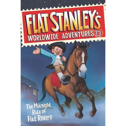 Flat Stanley's Worldwide Adventures #13: The Midnight Ride of Flat Revere - Paperback