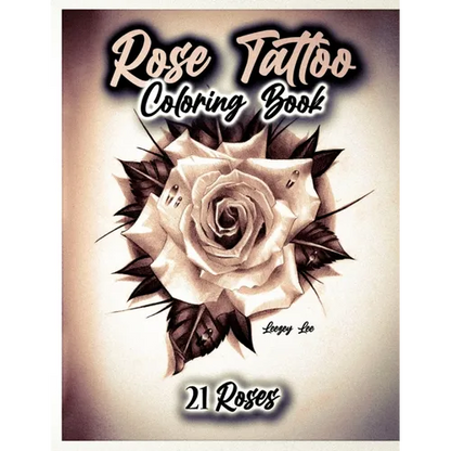 Rose Tattoo Coloring Book 21 Roses - Paperback