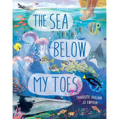 The Sea Below My Toes - Hardcover