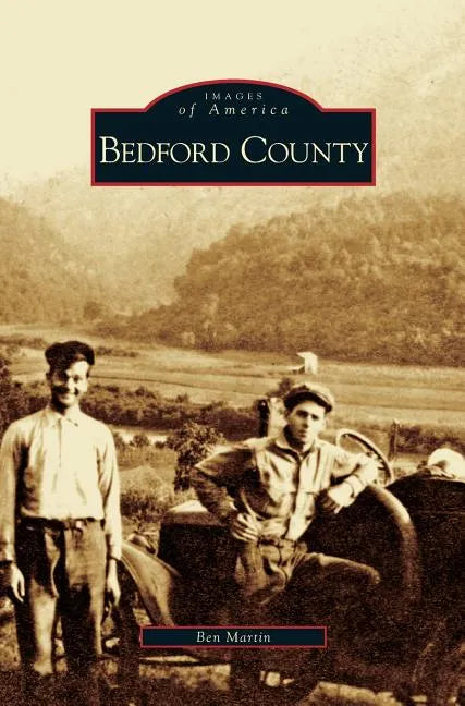 Bedford County - Hardcover