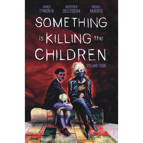 Something Is Killing the Children Vol. 4 - Paperback