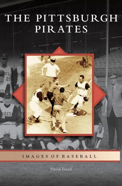 Pittsburgh Pirates - Hardcover