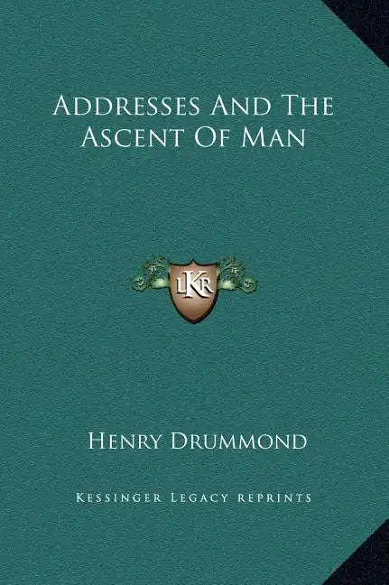 Addresses and the Ascent of Man - Hardcover