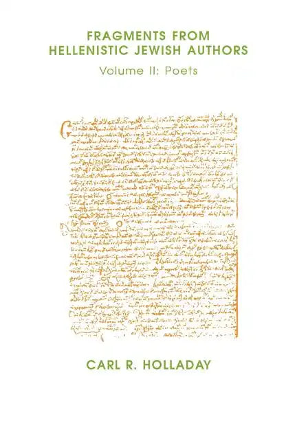 Fragments from Hellenistic Jewish Authors: Volume II, Poets - Paperback