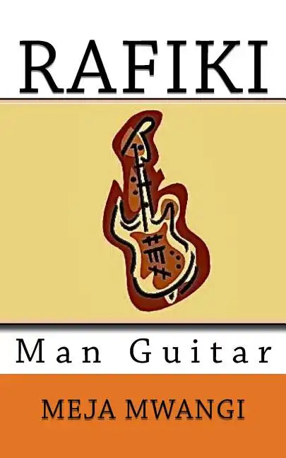 Rafiki Man Guitar - Paperback