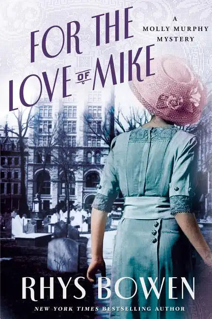 For the Love of Mike: A Molly Murphy Mystery - Paperback