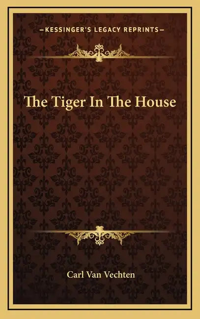 The Tiger in the House - Hardcover
