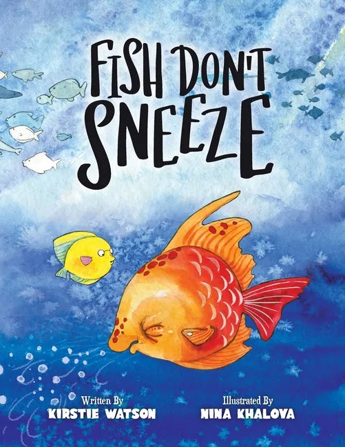 Fish Don't Sneeze - Paperback