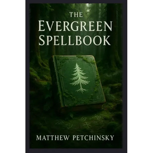 The Evergreen Spellbook - Paperback