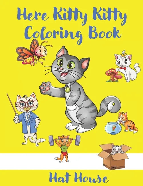 Here Kitty Kitty Coloring Book - Paperback