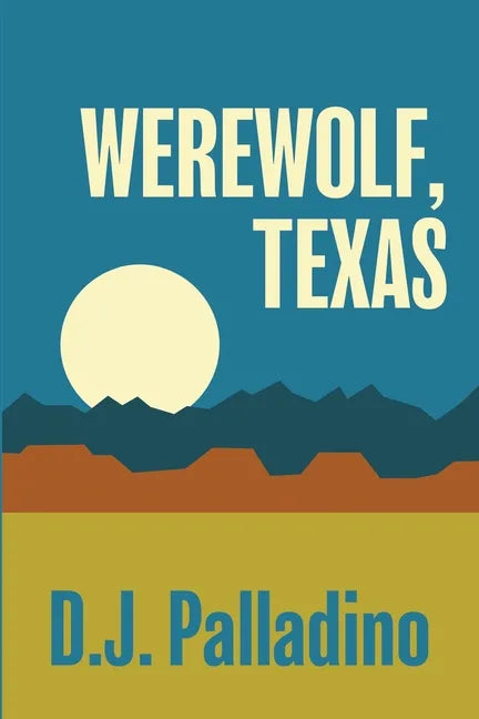 Werewolf, Texas - Paperback