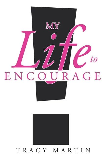 My Life to Encourage - Paperback