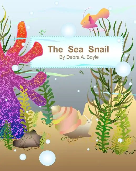 The Sea Snail - Paperback
