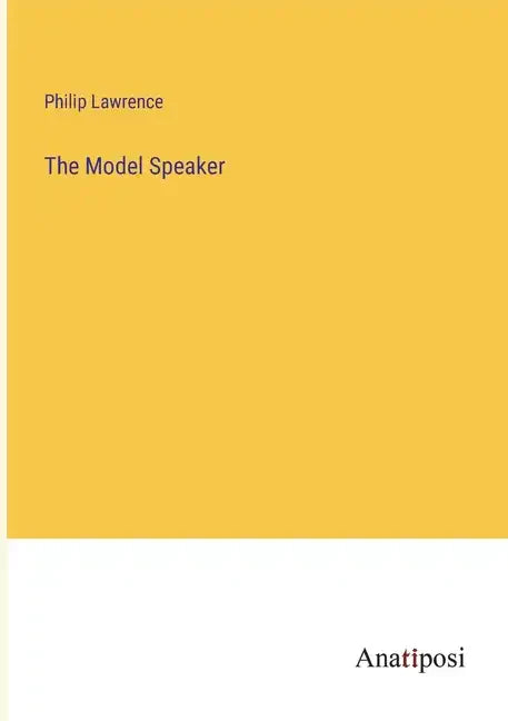 The Model Speaker - Paperback