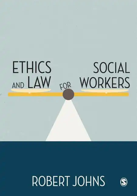 Ethics and Law for Social Workers - Paperback