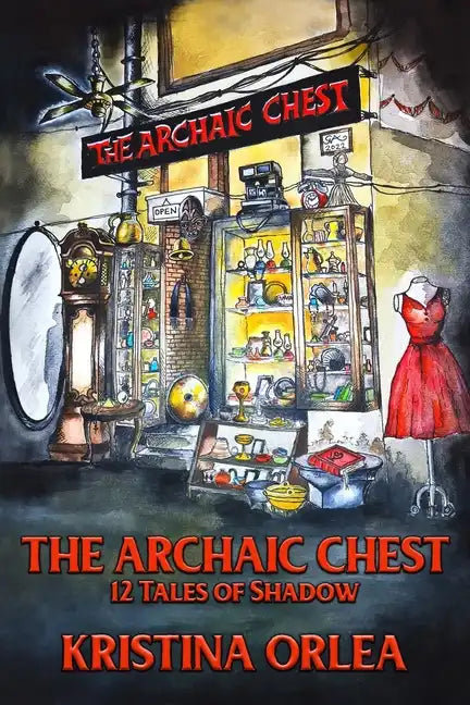 The Archaic Chest: 12 Tales of Shadow - Paperback