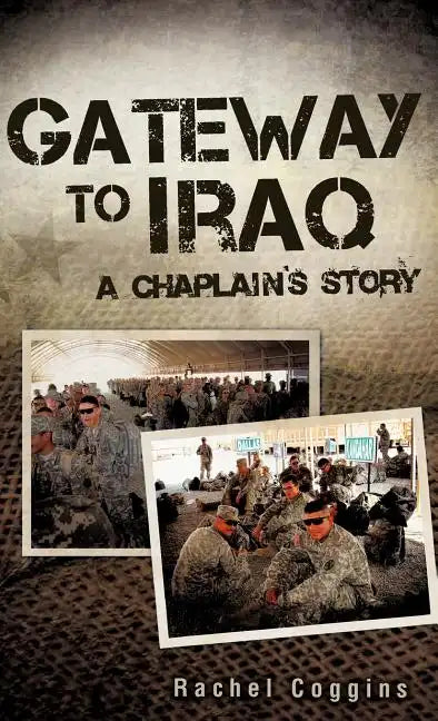 Gateway To Iraq - Hardcover
