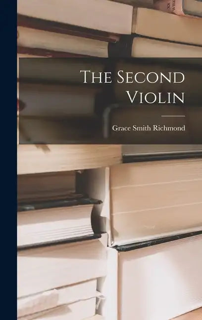 The Second Violin - Hardcover