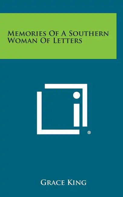 Memories of a Southern Woman of Letters - Hardcover