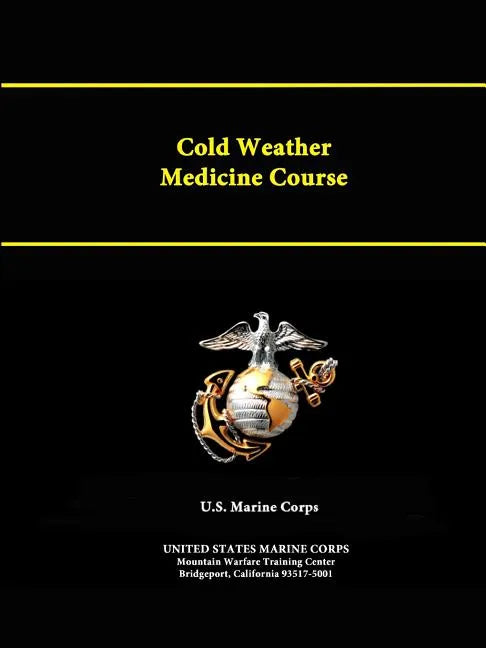 Cold Weather Medicine Course - Paperback