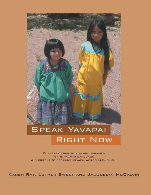 Speak Yavapai Right Now - Paperback