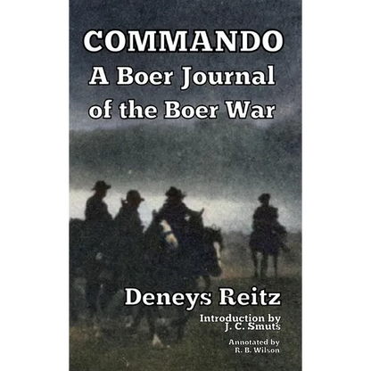 Commando: A Boer Journal of the Boer War - Hardcover