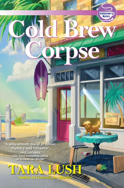 Cold Brew Corpse: A Coffee Lover's Mystery - Hardcover