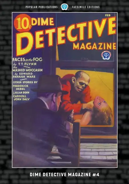 Dime Detective Magazine #4: Facsimile Edition - Paperback