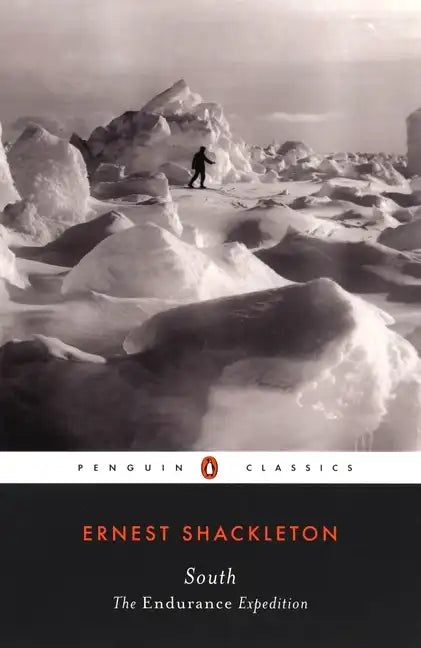 South: The Endurance Expedition - Paperback