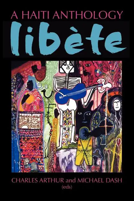 A Haiti Anthology Libete - Paperback