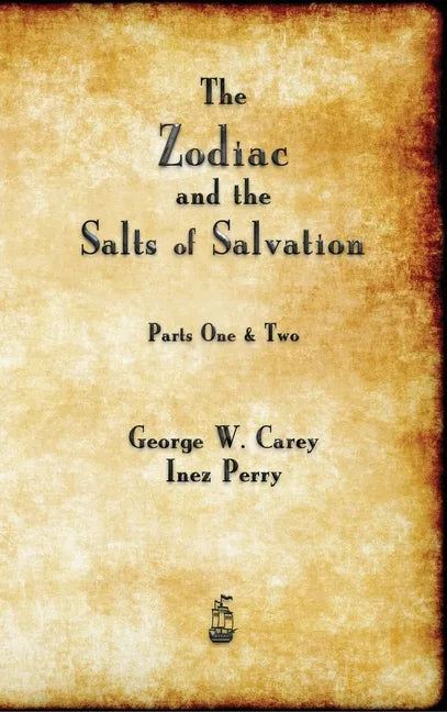 The Zodiac and the Salts of Salvation - Hardcover