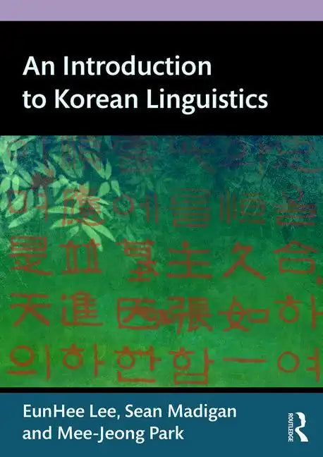 An Introduction to Korean Linguistics - Paperback