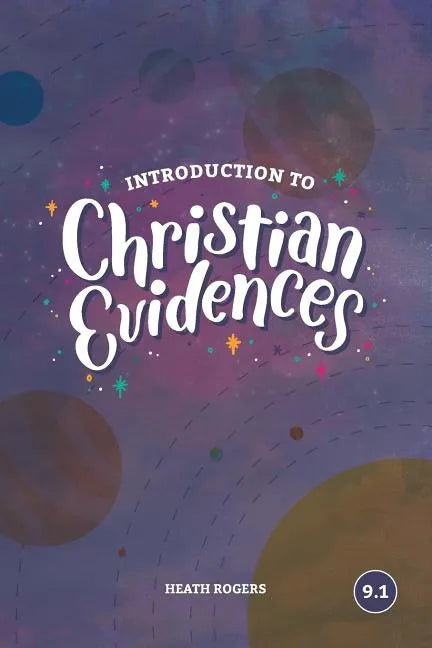 Introduction To Christian Evidences - Paperback