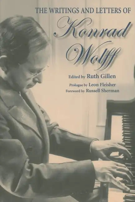 The Writings and Letters of Konrad Wolff - Paperback