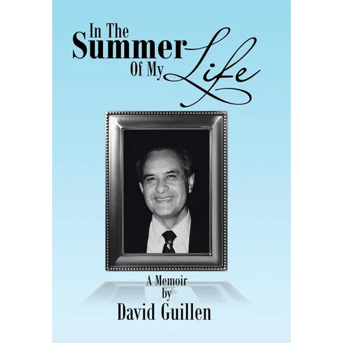In the Summer of My Life - Hardcover