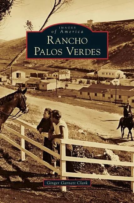 Rancho Palos Verdes - Hardcover