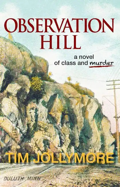 Observation Hill: a novel of class and murder - Paperback