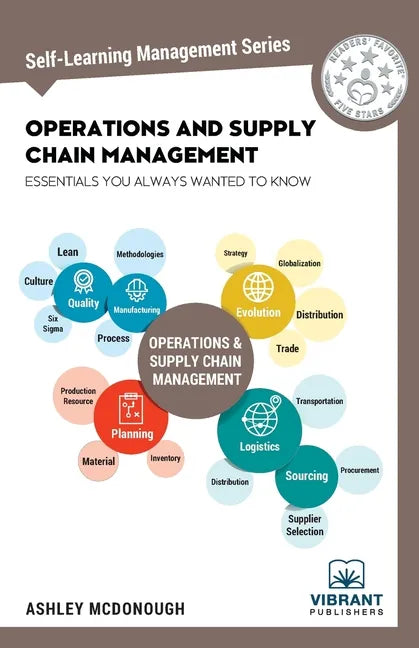 Operations and Supply Chain Management Essentials You Always Wanted to Know (Self-Learning Management Series) - Paperback
