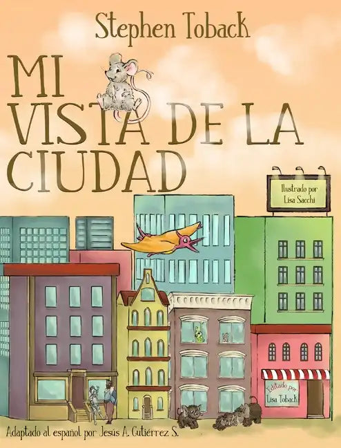 Mi Vista De La Ciudad - Hardcover