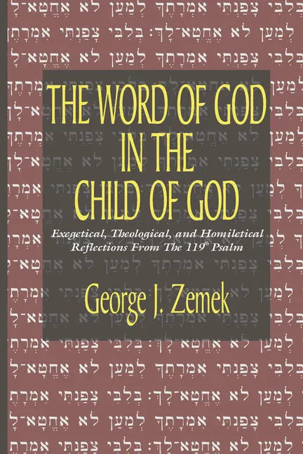The Word of God in the Child of God - Hardcover