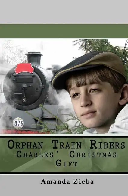 Orphan Train Riders Charles' Christmas Gift - Paperback