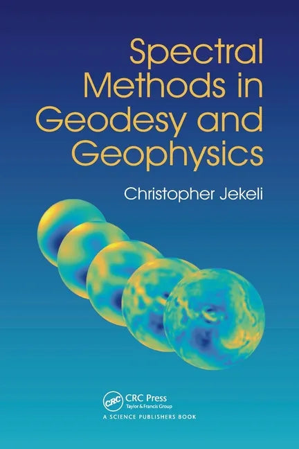Spectral Methods in Geodesy and Geophysics - Paperback