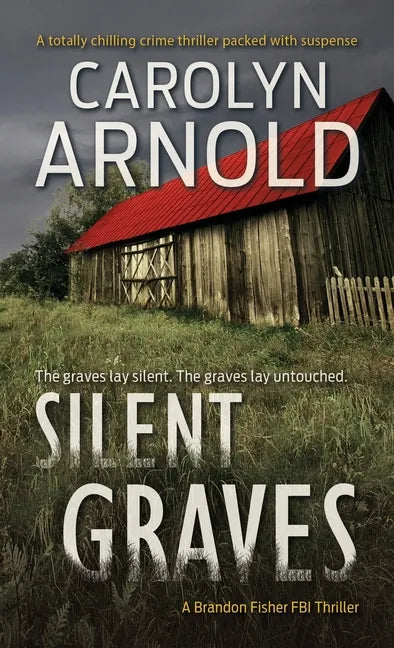 Silent Graves: A totally chilling crime thriller packed with suspense - Paperback