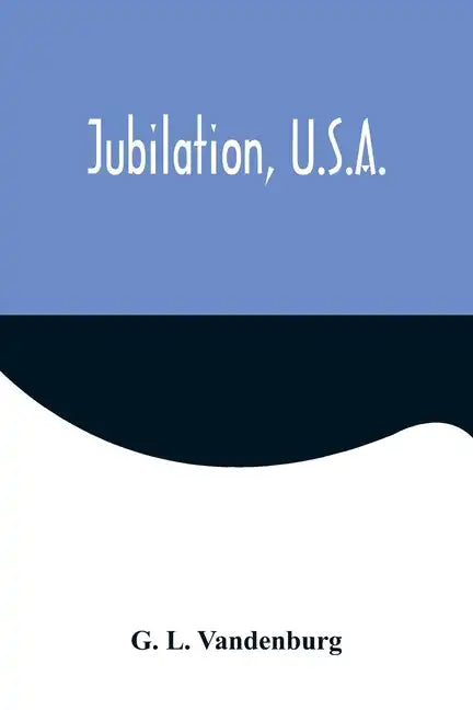 Jubilation, U.S.A. - Paperback
